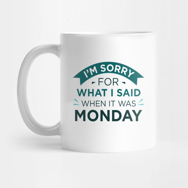 When It Was Monday by LuckyFoxDesigns